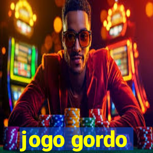 jogo gordo